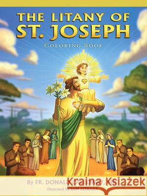 The Litany of St. Joseph Coloring Book Donald H. Calloway Sam Estrada 9781596146266