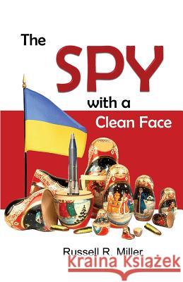 The Spy with a Clean Face Russell R Miller 9781596300316 Beachhouse Books