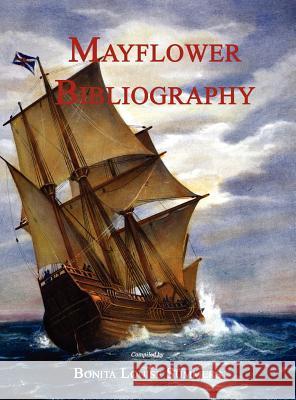 Mayflower Bibliography Bonita Louise Summers   9781596412873 Janaway Publishing