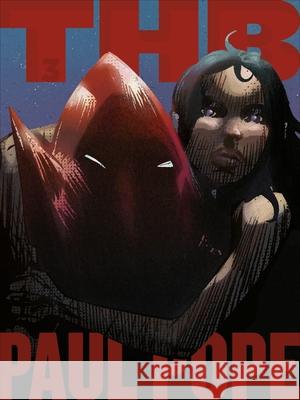Total Thb, Volume 3 Paul Pope 9781596434073 23rd St.