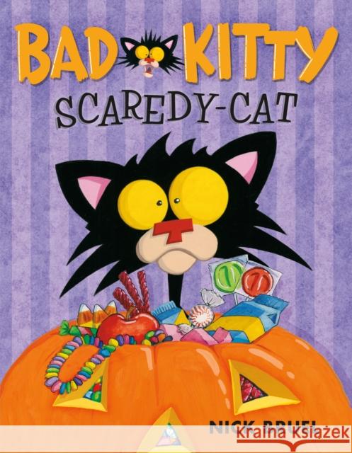 Bad Kitty Scaredy-Cat Nick Bruel 9781596439788