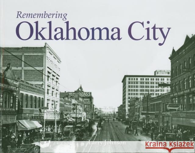 Remembering Oklahoma City Larry Johnson 9781596526419