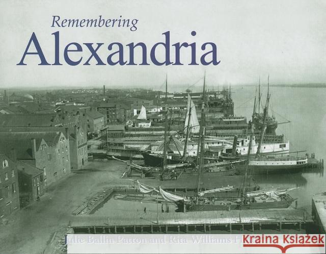 Remembering Alexandria Julie Patton Rita Holtz 9781596526662 Turner Trade