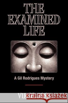 The Examined Life Virgil Jose 9781596635692 Yellowback Mysteries