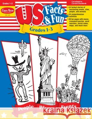 U.S. Facts & Fun, Grades 1-3 Evan-Moor Educational Publishing 9781596730021 Evan-Moor Educational Publishers