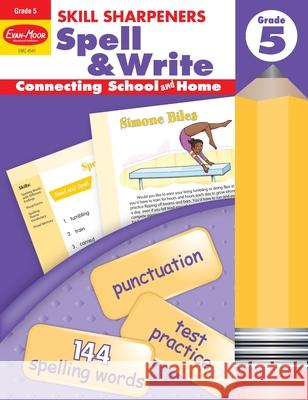 Skill Sharpeners: Spell & Write, Grade 5 Workbook Evan-Moor Corporation 9781596730496 Evan-Moor Educational Publishers