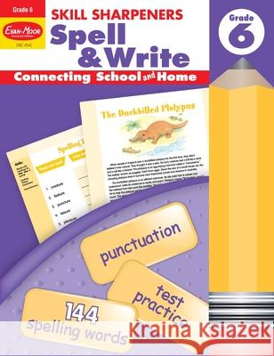 Skill Sharpeners: Spell & Write, Grade 6 Workbook Evan-Moor Corporation 9781596730502 Evan-Moor Educational Publishers