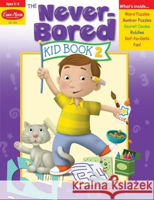 The Never-Bored Kid Book 2, Age 5 - 6 Workbook Evan-Moor Corporation 9781596731578 Evan-Moor Educational Publishers