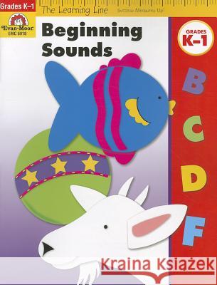 Beginning Sounds, Grades K-1 Evan-Moor Educational Publishers   9781596731806 Evan-Moor Educational Publishers