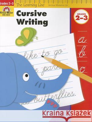 Cursive Writing, Grades 2-3 Evan-Moor Educational Publishers   9781596731868 
