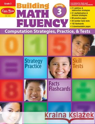 Building Math Fluency, Grade 3 Teacher Resource Evan-Moor Corporation 9781596732582 Evan-Moor Educational Publishers