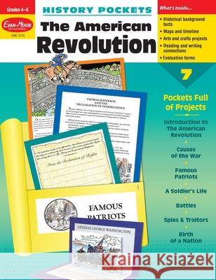 History Pockets: The American Revolution, Grade 4 - 6 Teacher Resource Evan-Moor Corporation 9781596732605 Evan-Moor Educational Publishers