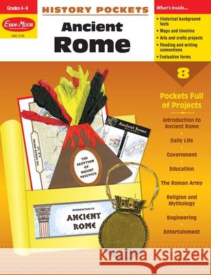 History Pockets: Ancient Rome, Grade 4 - 6 Teacher Resource Evan-Moor Corporation 9781596732612 Evan-Moor Educational Publishers