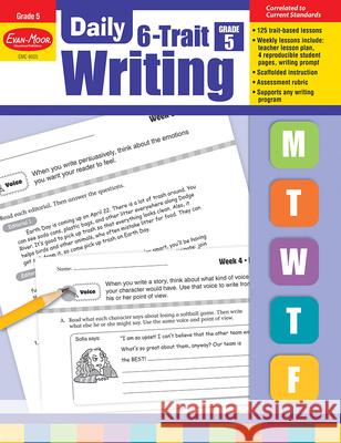 Daily 6-Trait Writing, Grade 5 Teacher Edition Evan-Moor Corporation 9781596732988 Evan-Moor Educational Publishers