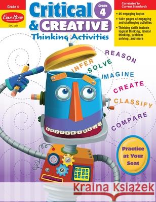 Critical and Creative Thinking Activities, Grade 4 Teacher Resource Evan-Moor Corporation 9781596734005 Evan-Moor Educational Publishers