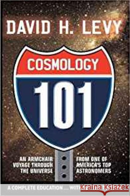 Cosmology 101 Levy, David H. 9781596872264 ibooks