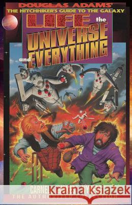 Life, the Universe, and Everything, The Authorized Collection: Douglas Adams The Hitchhiker's Guide to the Galaxy Carnell, John 9781596875876 iBooks