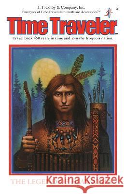 The Legend of Hiawatha Carol Gaskin Jose Ortiz 9781596876385 J.T. Colby & Company, Inc.