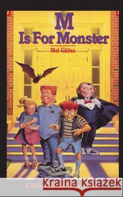 M Is For Monster Gilden, Mel 9781596877788