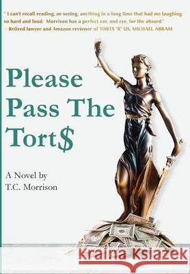 Please Pass The Torts T. C. Morrison 9781596878839 iBooks