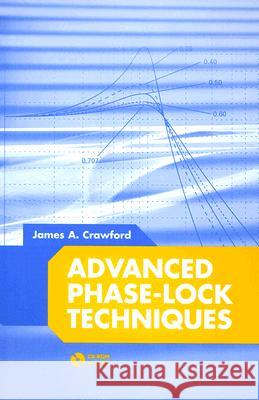 advanced phase-lock techniques  James A. Crawford 9781596931404