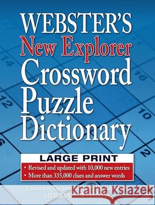 Webster's New Explorer Crossword Puzzle Dictionary, Large Print, Fourth Edition  9781596951778 Federal Street Press