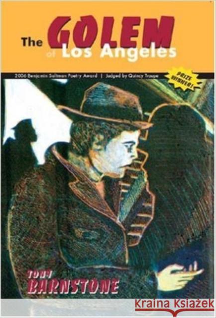 The Golem of Los Angeles Tony Barnstone 9781597090988 Red Hen Press