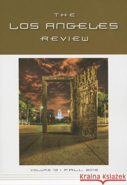 The Los Angeles Review No. 12 Gale, Kate 9781597091572 Red Hen Press