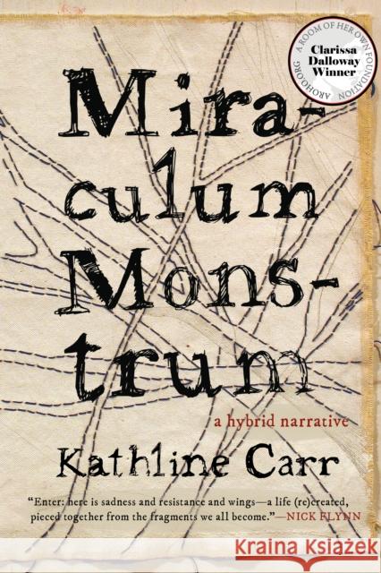 Miraculum Monstrum  9781597096072 Red Hen Press