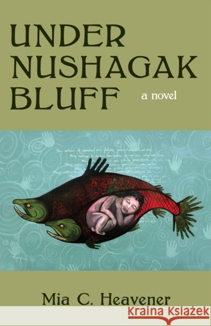 Under Nushagak Bluff  9781597098090 Boreal Books