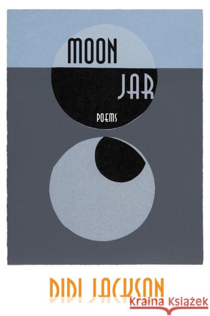 Moon Jar Didi Jackson 9781597098175 Red Hen Press