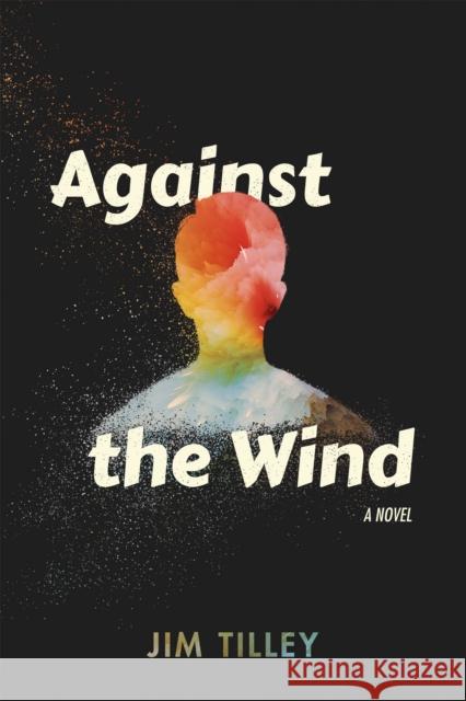 Against the Wind  9781597098359 Red Hen Press