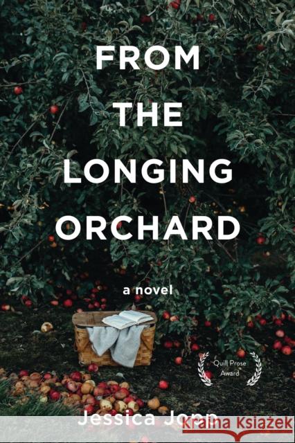 From the Longing Orchard Jessica Jopp 9781597099295 Red Hen Press