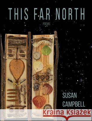 This Far North Susan Campbell 9781597099493