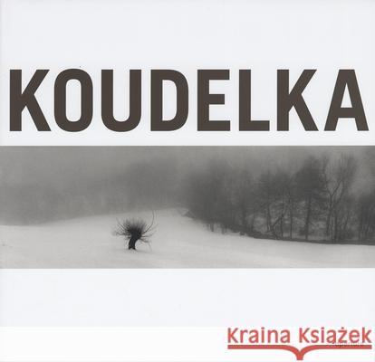 Koudelka Josef Koudelka Robert Delpire Gilles Tiberghien 9781597110303 