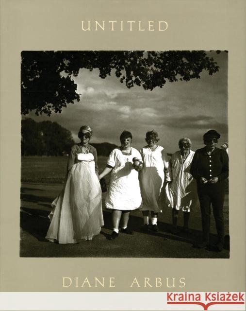 Diane Arbus: Untitled Arbus, Diane 9781597111904 0