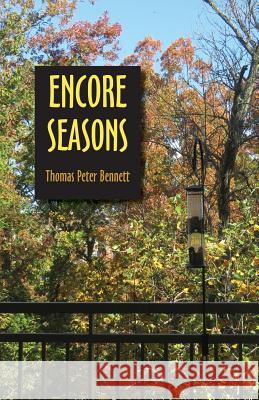 Encore Seasons Thomas Peter Bennett 9781597131780