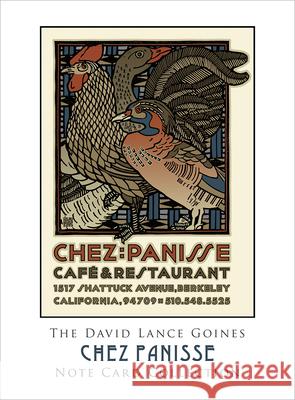 The David Lance Goines Note Card Collection: Chez Panisse Goines, David Lance 9781597145121 Heyday Books