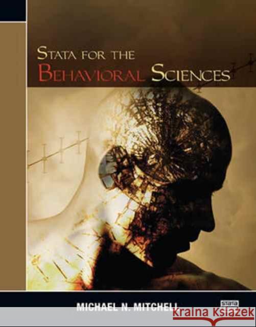 Stata for the Behavioral Sciences Michael N. Mitchell 9781597181730 Stata Press
