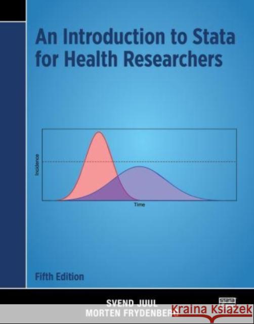 An Introduction to Stata for Health Researchers Svend Juul (Aarhus University, Denmark) Morten Frydenberg (Aarhus University, De  9781597183154