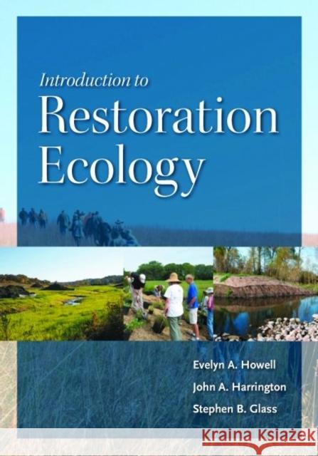 Introduction to Restoration Ecology  Howell 9781597261890 0