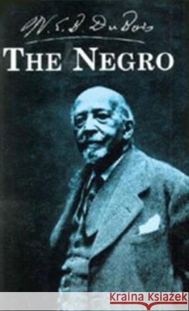 The Negro W. E. B. D 9781597403641 ACLS History E-Book Project