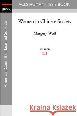 Women in Chinese Society Margery Wolf 9781597406833
