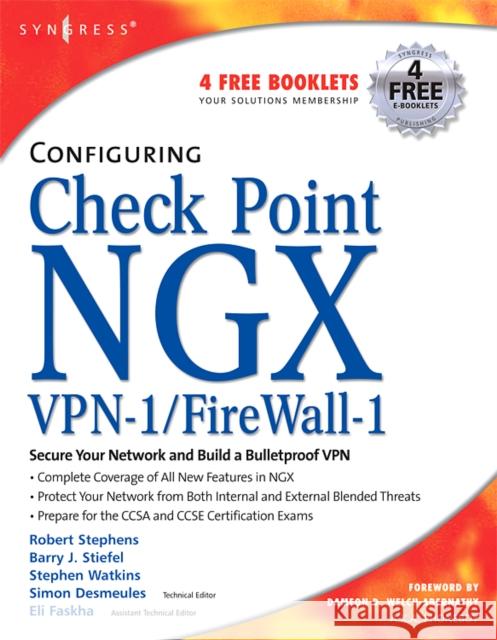Configuring Check Point Ngx Vpn-1/Firewall-1 Stiefel, Barry J. 9781597490313 Syngress Publishing