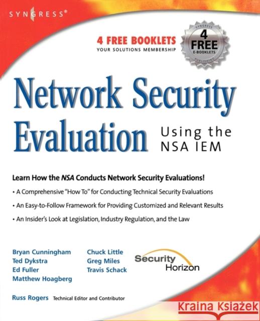 Network Security Evaluation Using the Nsa Iem Rogers, Russ 9781597490351