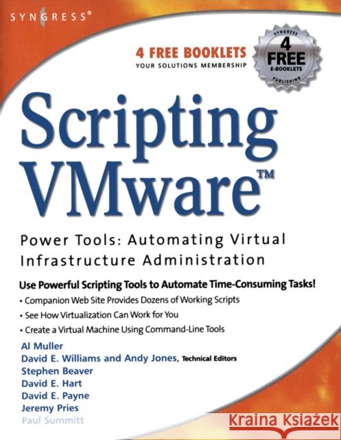 Scripting Vmware Power Tools: Automating Virtual Infrastructure Administration Muller, Al 9781597490597 Syngress Publishing