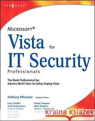 microsoft vista for it security professionals  Piltzecker, Anthony 9781597491396 0