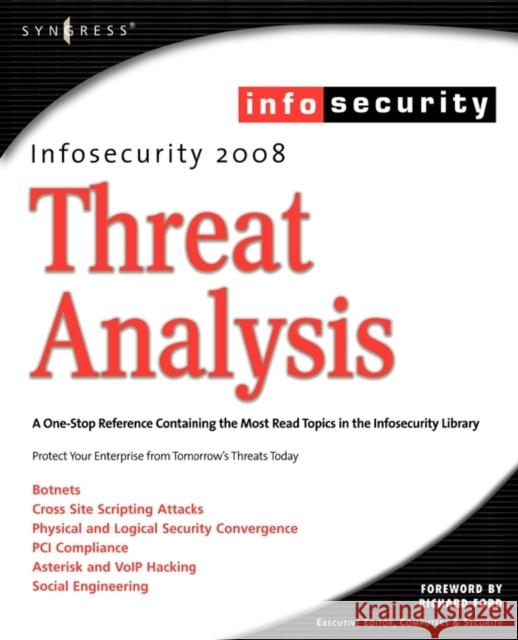 Infosecurity 2008 Threat Analysis Schiller, Craig 9781597492249 Syngress Publishing