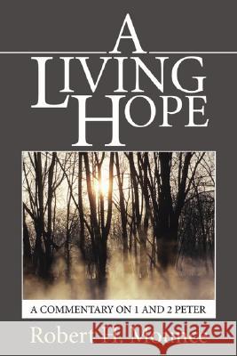 A Living Hope Robert H. Mounce 9781597520744 Wipf & Stock Publishers