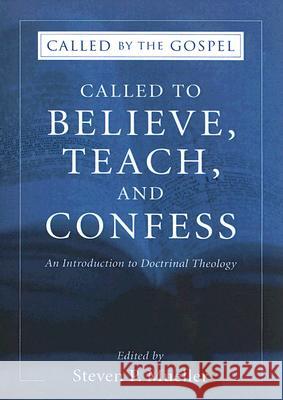 Called to Believe, Teach, and Confess Steve Mueller 9781597521437